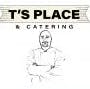 T's Place & Catering