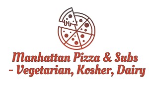 Manhattan Pizza & Subs - Vegetarian, Kosher, Dairy 