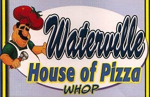 Waterville House of Pizza