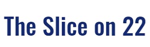 The Slice on 22