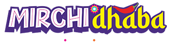 MIRCHI Dhaba-Indian Restaurant