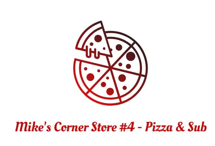 Mike's Corner Store #4 - Pizza & Sub