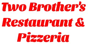 Two Brothers Restaurant & Pizzeria