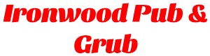 Ironwood Pub & Grub Logo