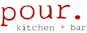Pour Kitchen & Bar logo