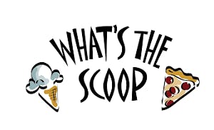 What's The Scoop