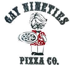 Gay 90's Pizza Co. 