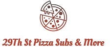 29Th St Pizza Subs & More