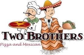 Two Brothers Pizza & Mexican     