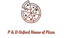 P & D Oxford House of Pizza