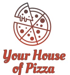Your House of Pizza