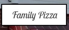 Family Pizza Restaurant