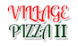 Village Pizza II logo