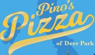Pino's Pizza of Deer Park