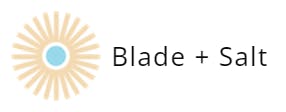 Blade + Salt