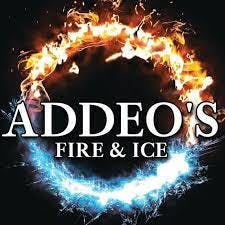Addeo's Fire & Ice
