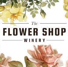The Flower Shop Winery & Pizzeria