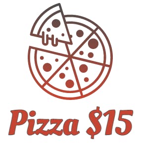 Pizza $15