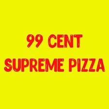 99 Cent Supreme Pizza