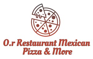 O.r. Restaurant Mexican Pizza & More