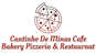 Cantinho De Minas Cafe Bakery Pizzeria & Restaurant logo