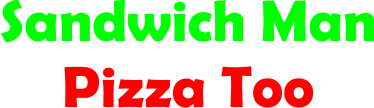Sandwich Man Pizza Too logo